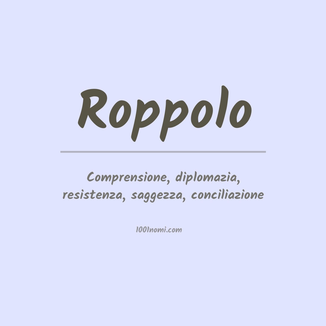 Significato del nome Roppolo