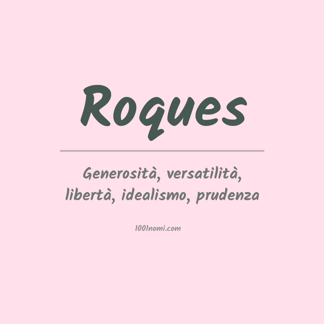 Significato del nome Roques