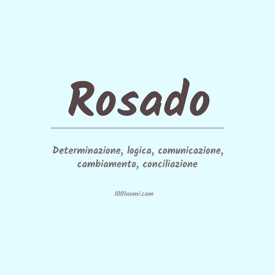 Significato del nome Rosado