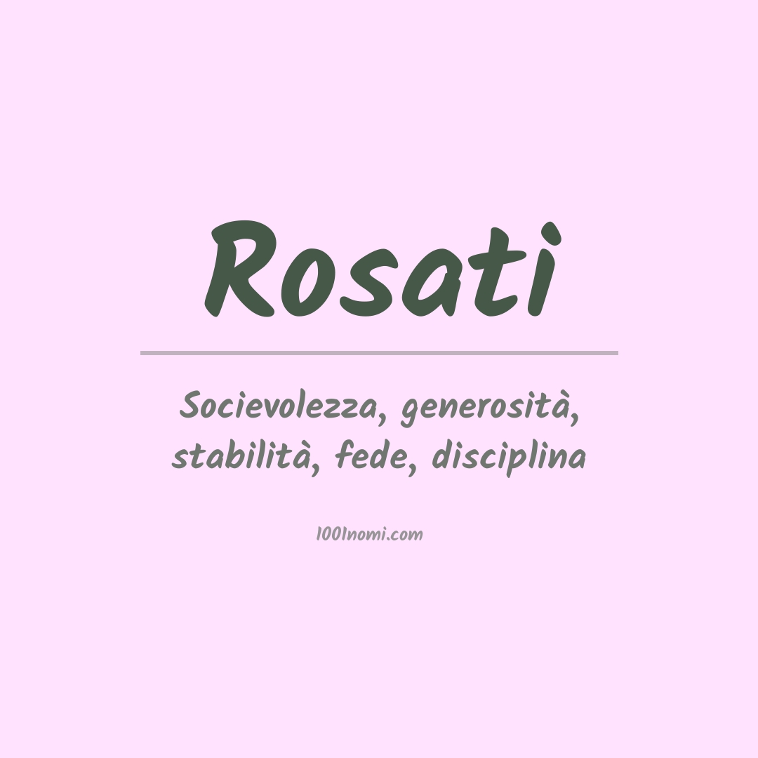 Significato del nome Rosati