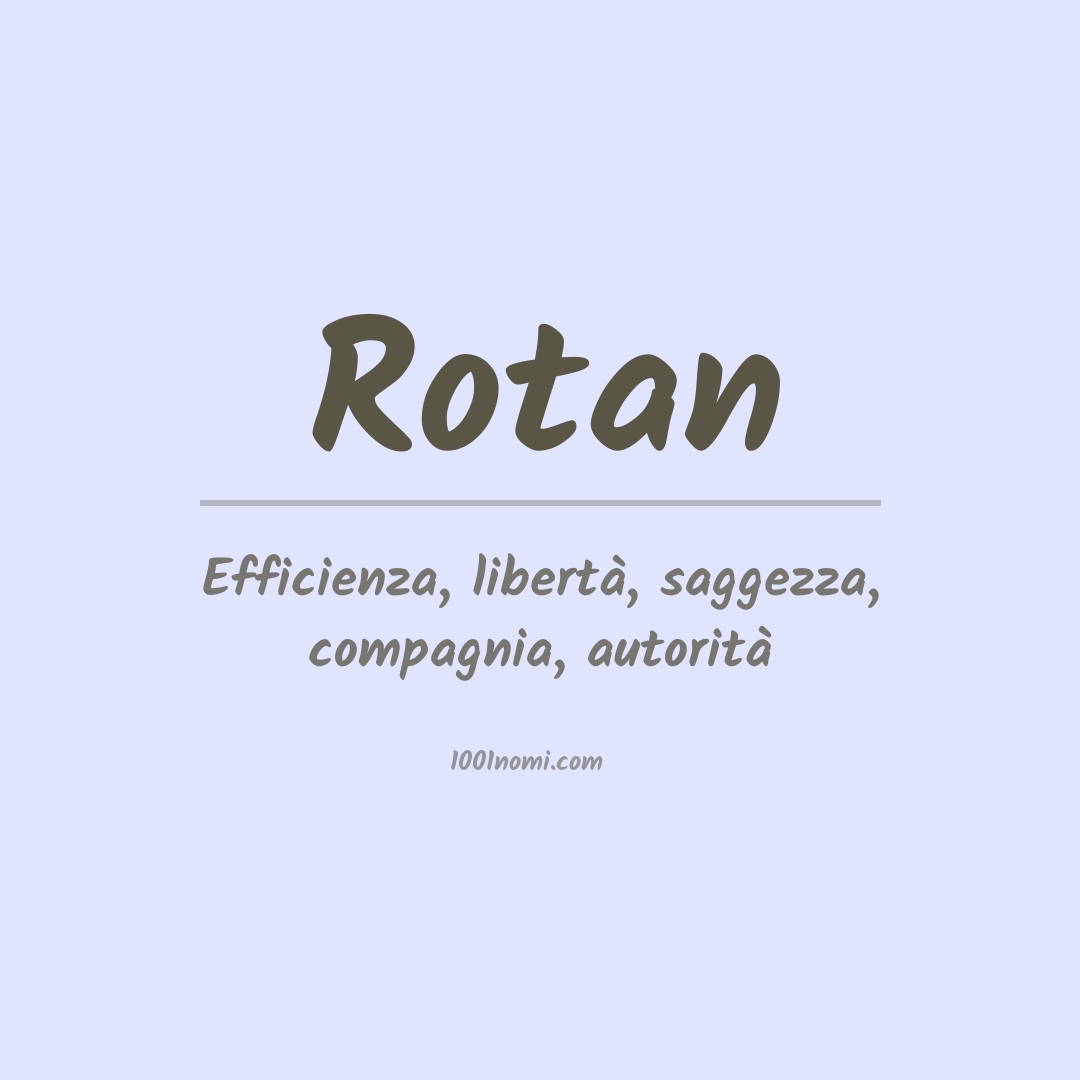 Significato del nome Rotan