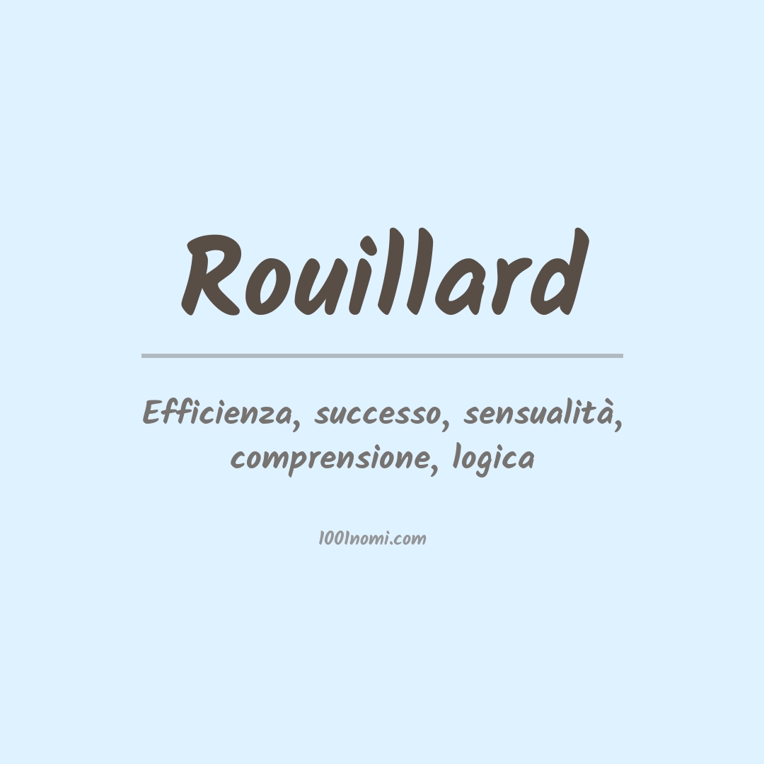 Significato del nome Rouillard