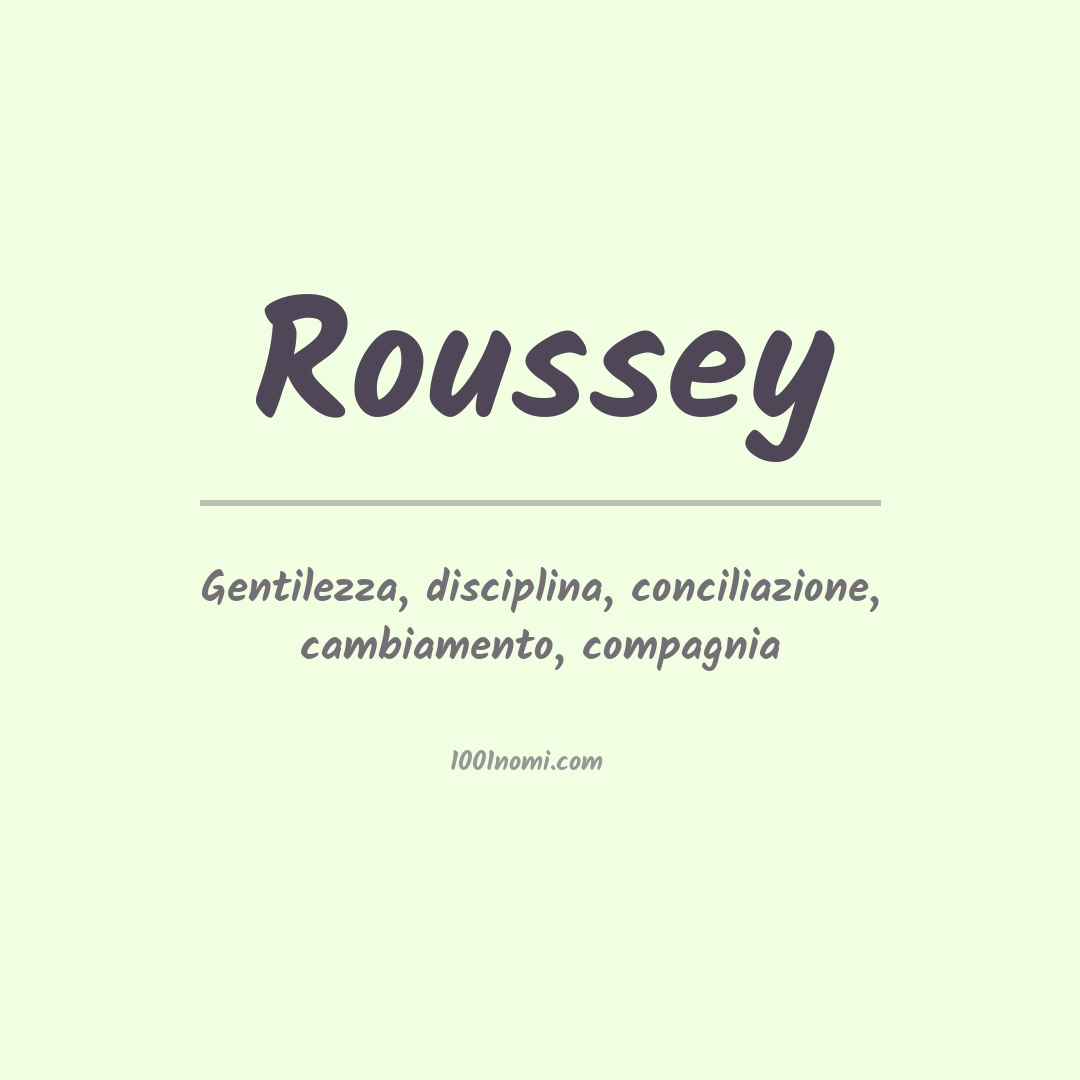 Significato del nome Roussey