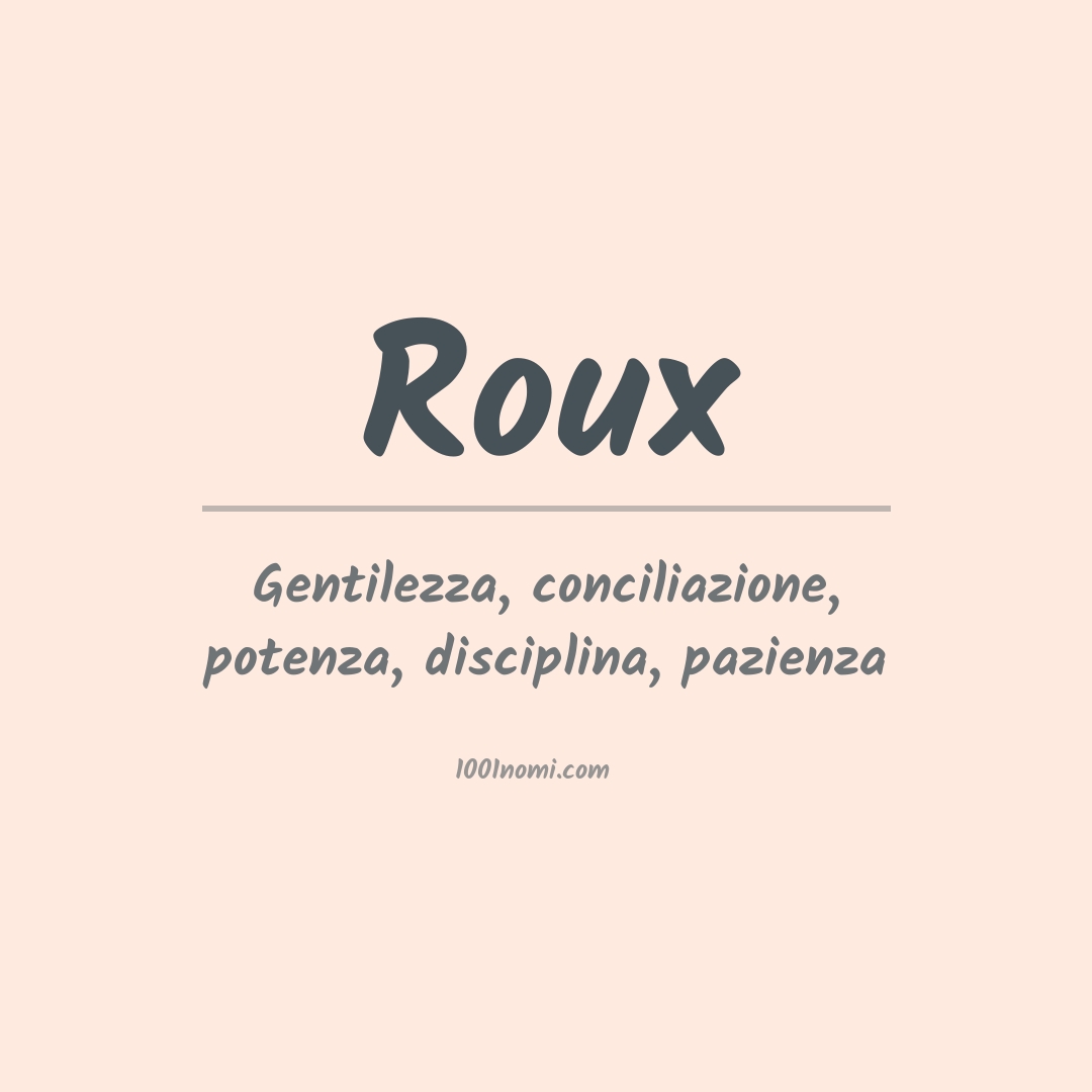 Significato del nome Roux