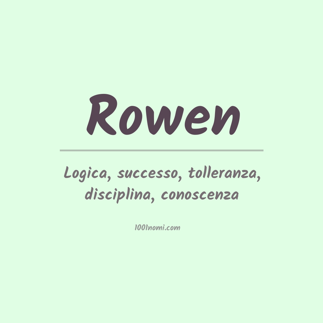 Significato del nome Rowen