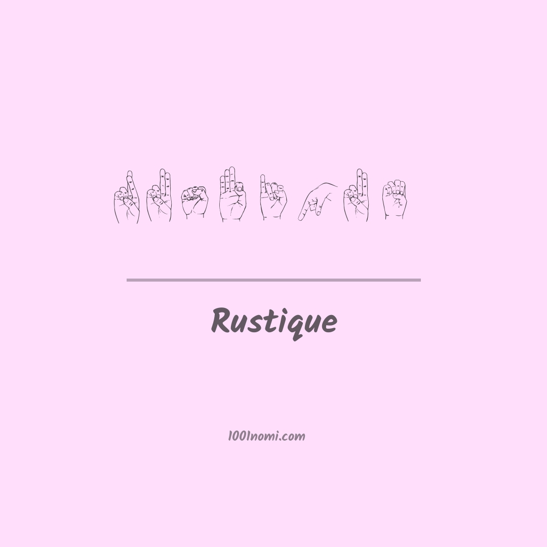 Rustique nella lingua dei segni