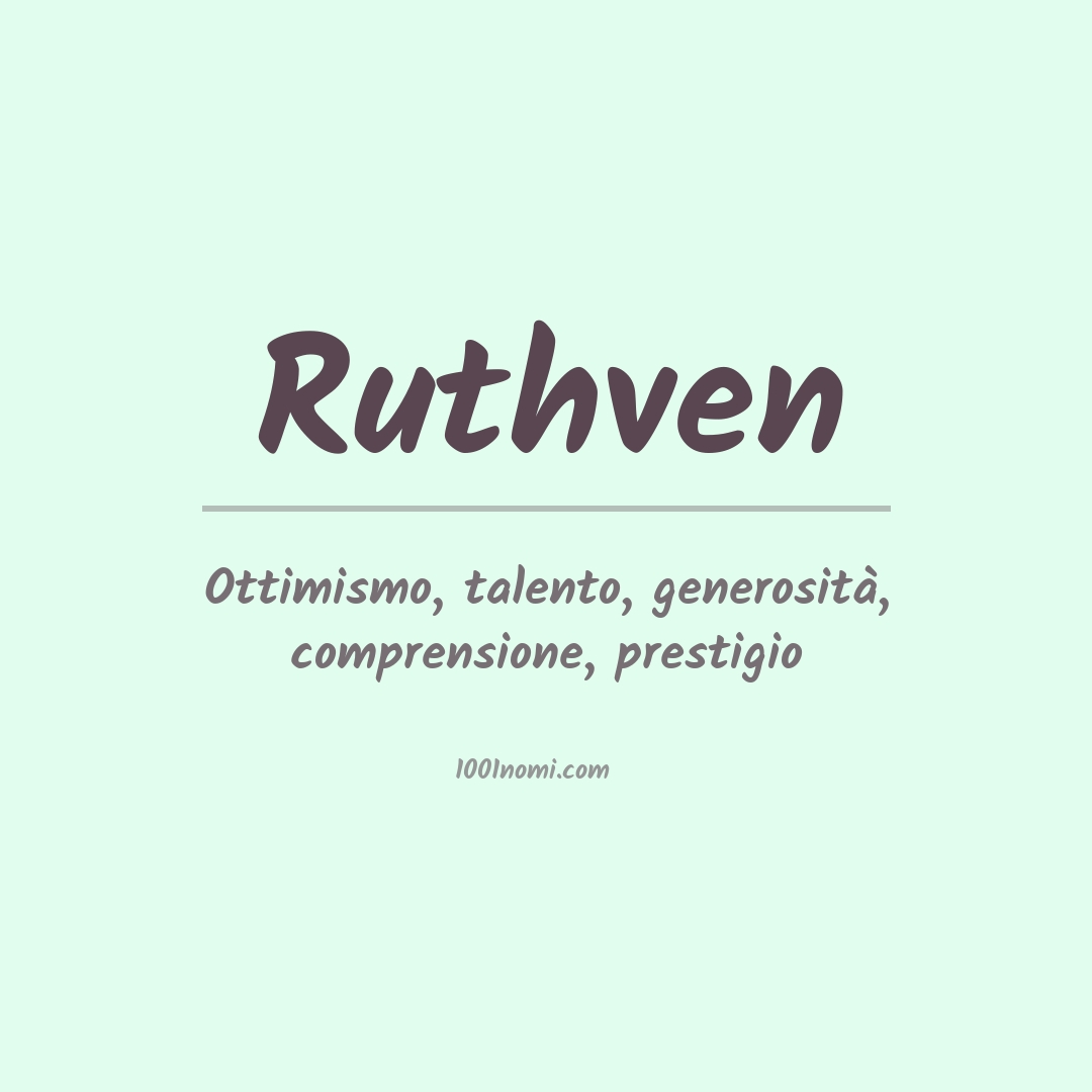 Significato del nome Ruthven Significato del nome Ruthven