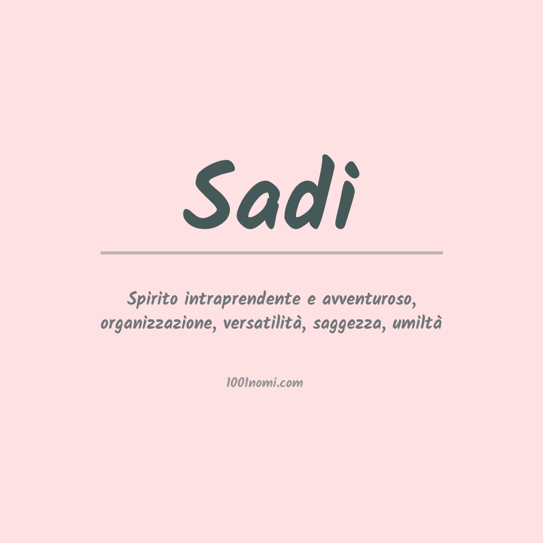 Significato del nome Sadi