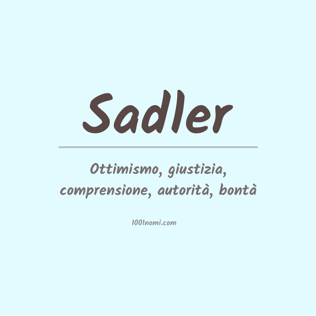 Significato del nome Sadler