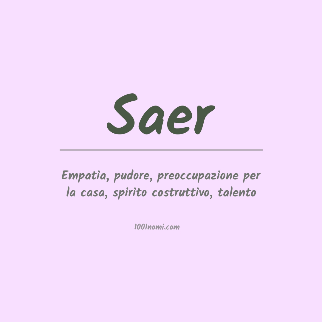 Significato del nome Saer Significato del nome Saer