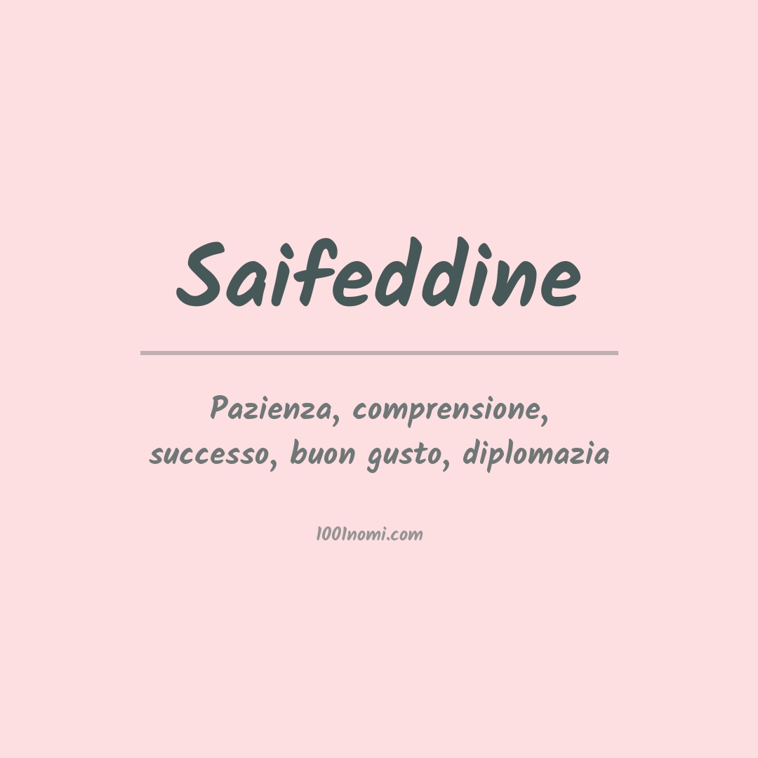 Significato del nome Saifeddine Significato del nome Saifeddine