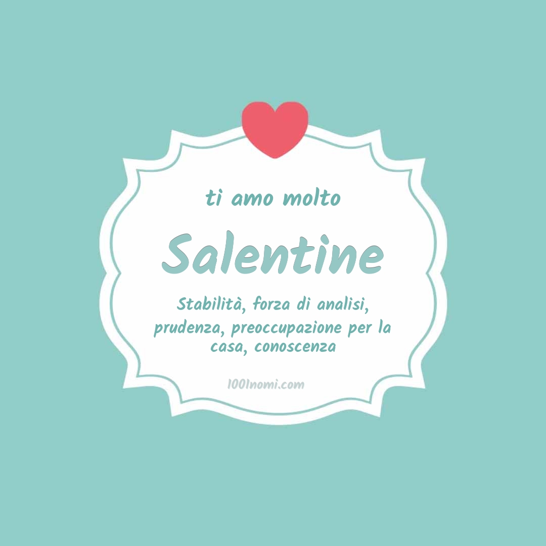 Ti amo molto Salentine