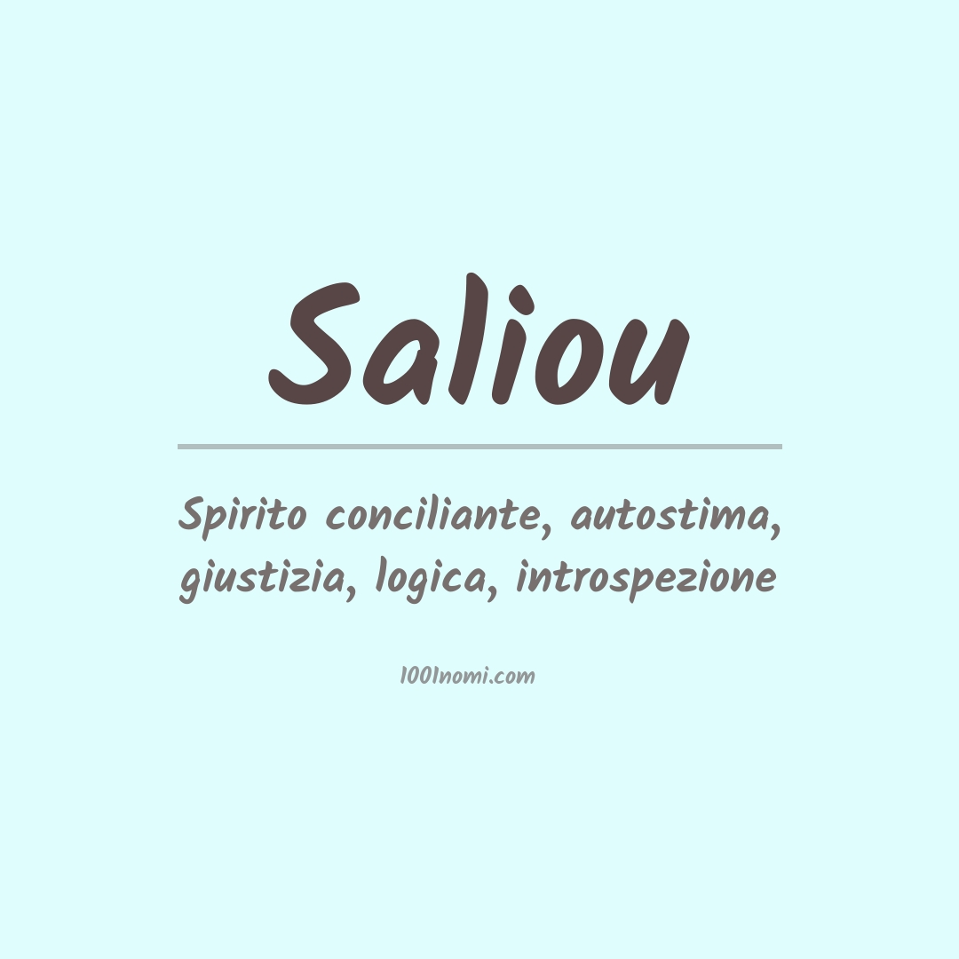 Significato del nome Saliou Significato del nome Saliou