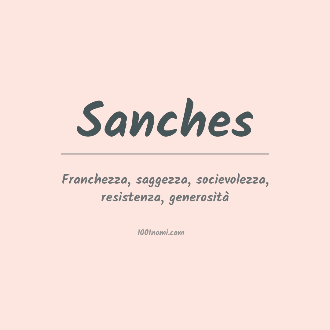 Significato del nome Sanches