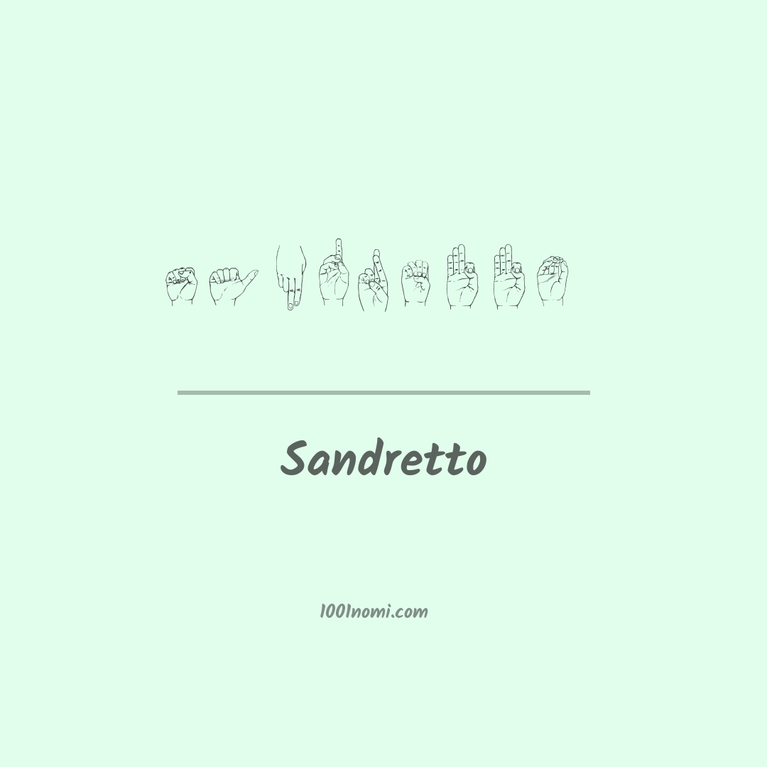 Sandretto nella lingua dei segni Sandretto nella lingua dei segni