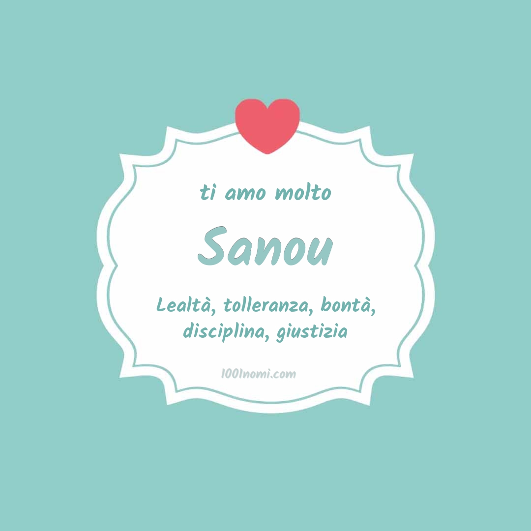 Ti amo molto Sanou