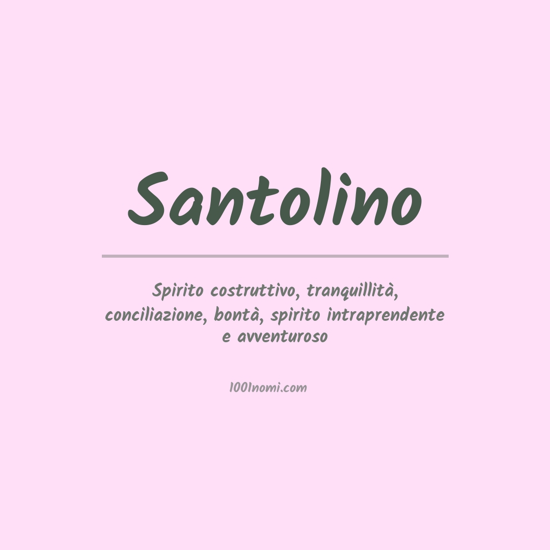 Significato del nome Santolino Significato del nome Santolino