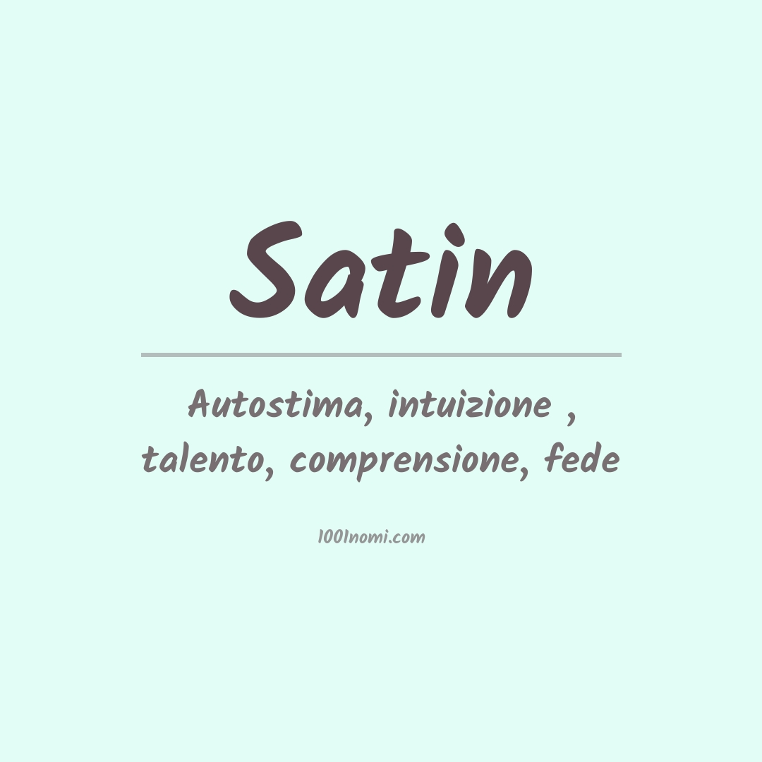 Significato del nome Satin