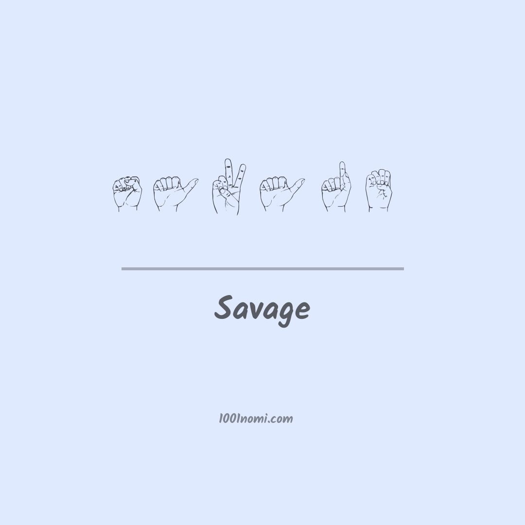 Savage nella lingua dei segni
