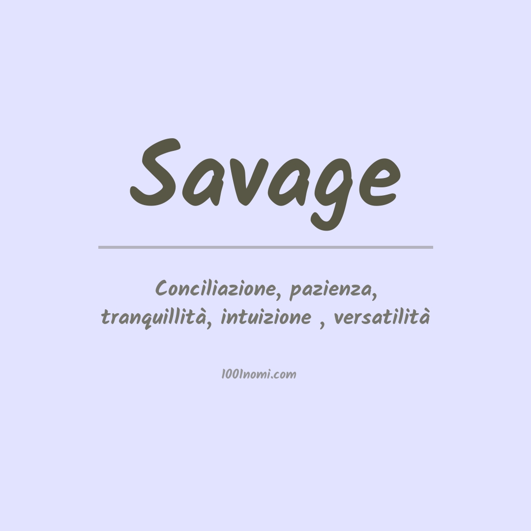Significato del nome Savage