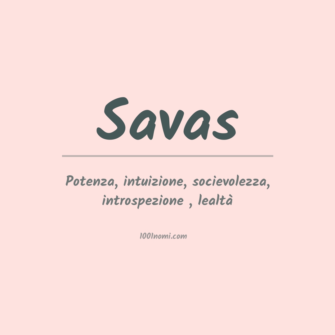 Significato del nome Savas