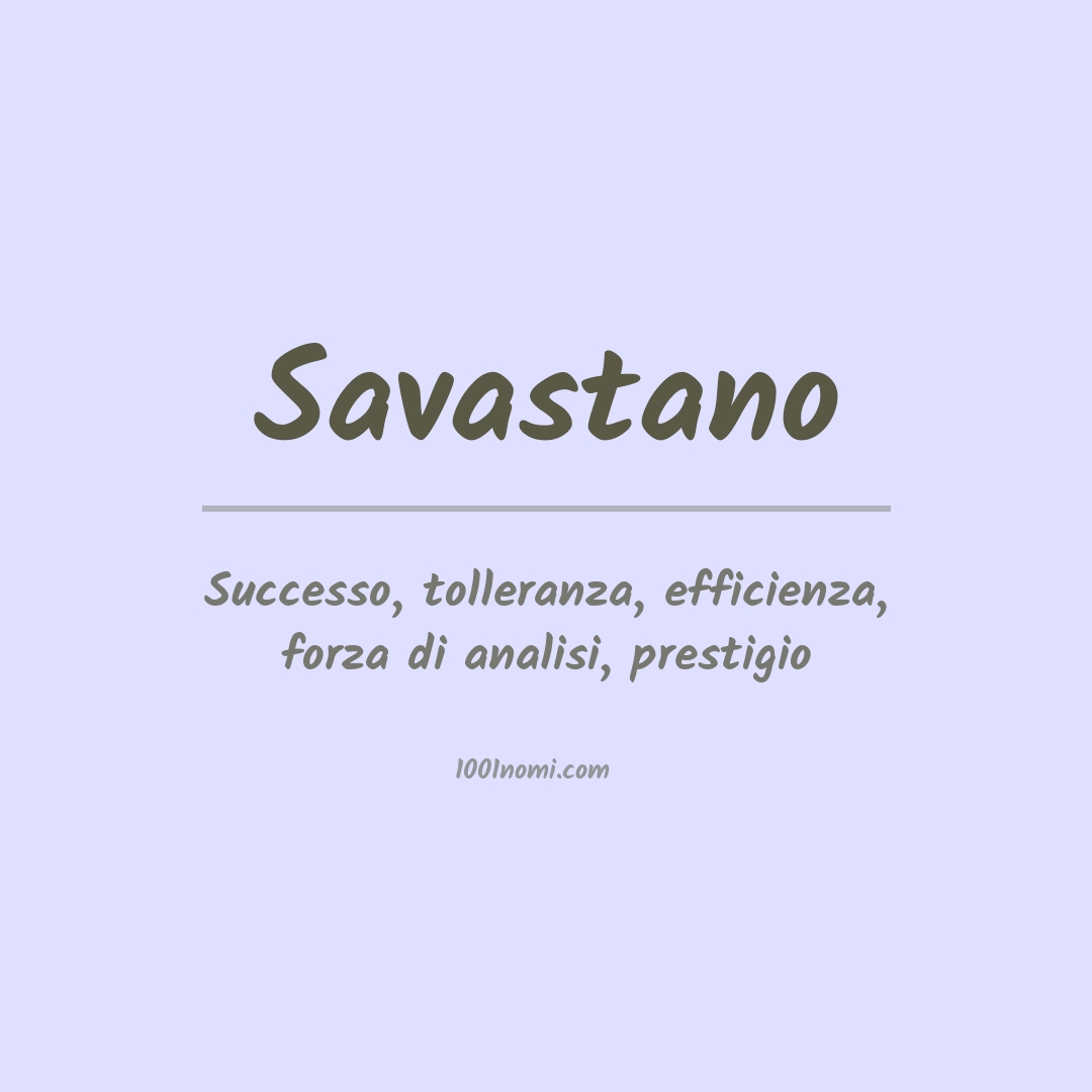 Significato del nome Savastano