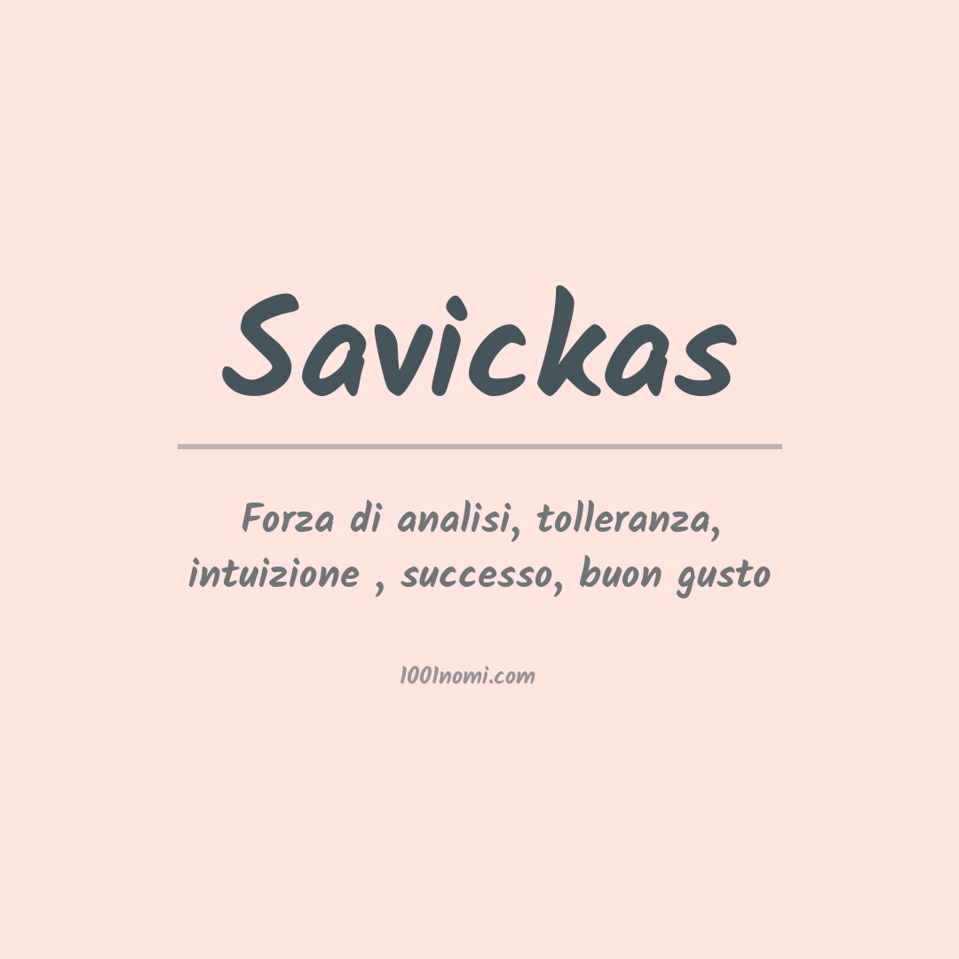 Significato del nome Savickas