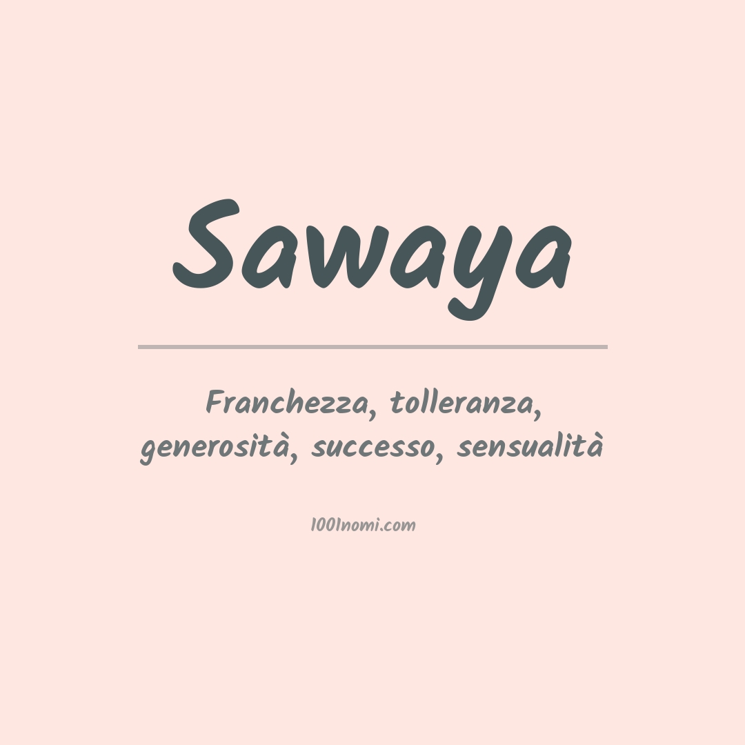 Significato del nome Sawaya