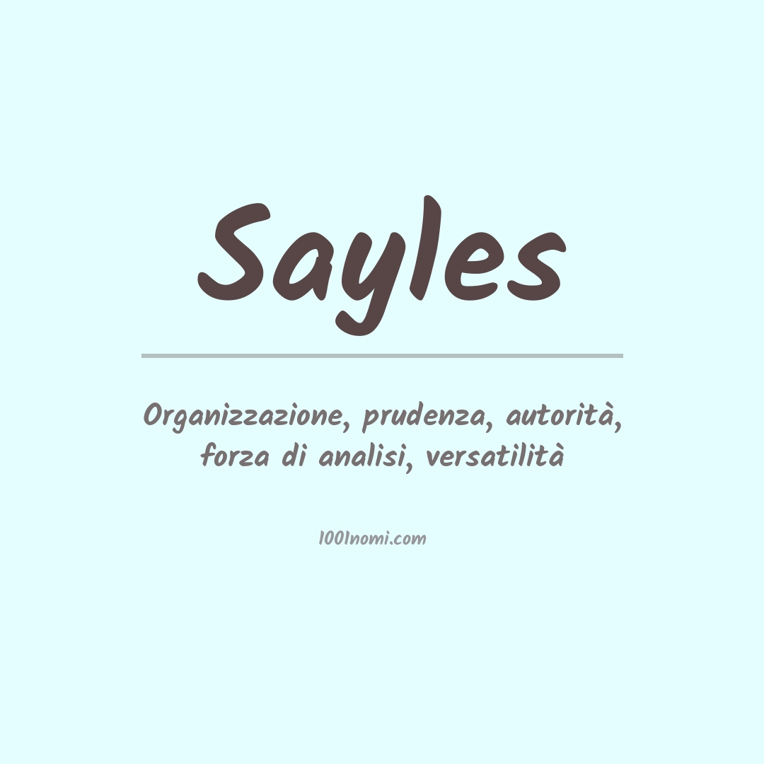 Significato del nome Sayles