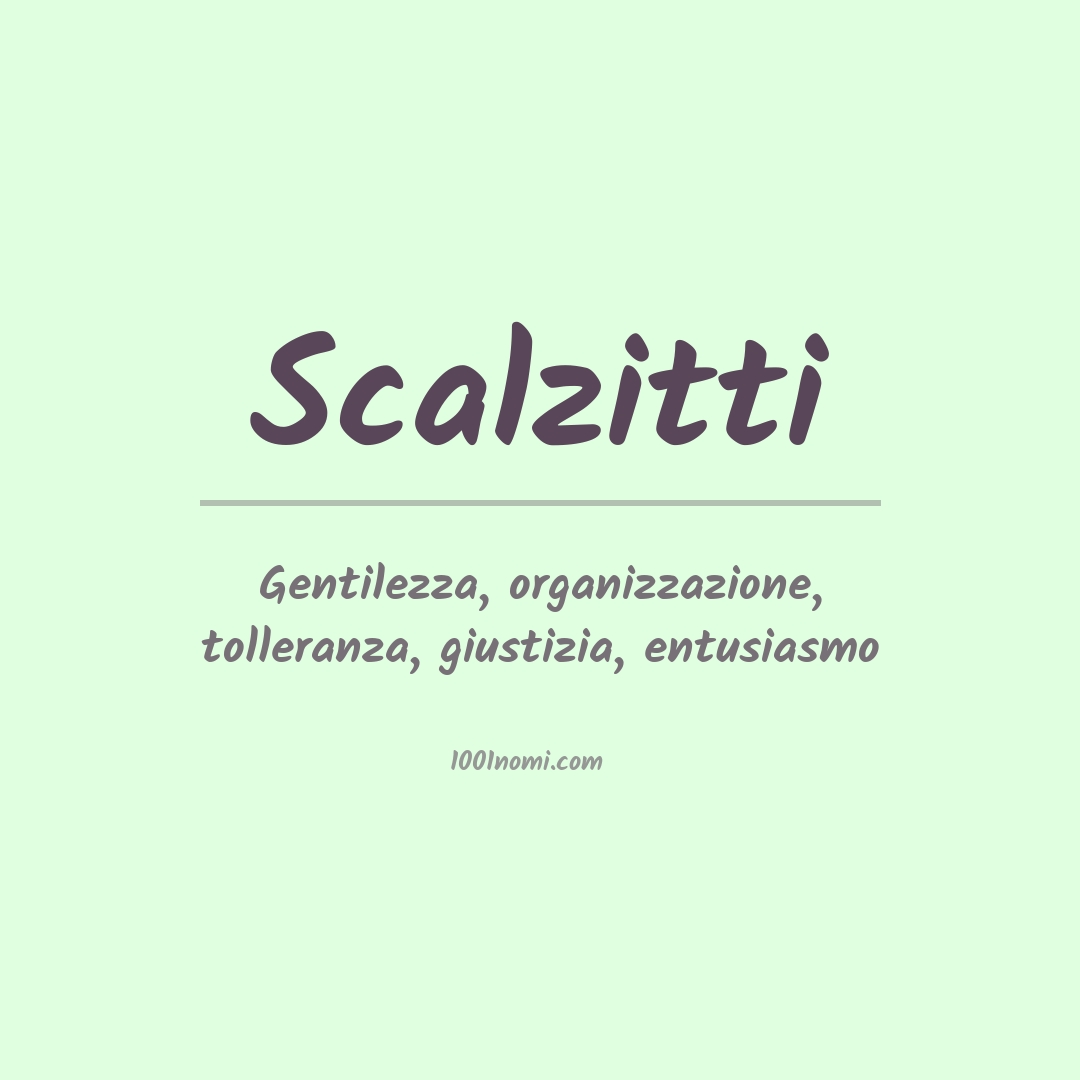 Significato del nome Scalzitti