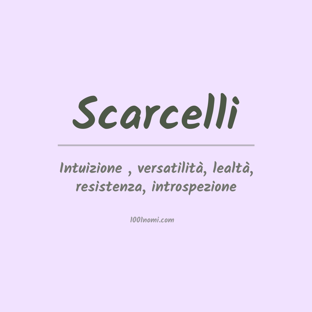 Significato del nome Scarcelli