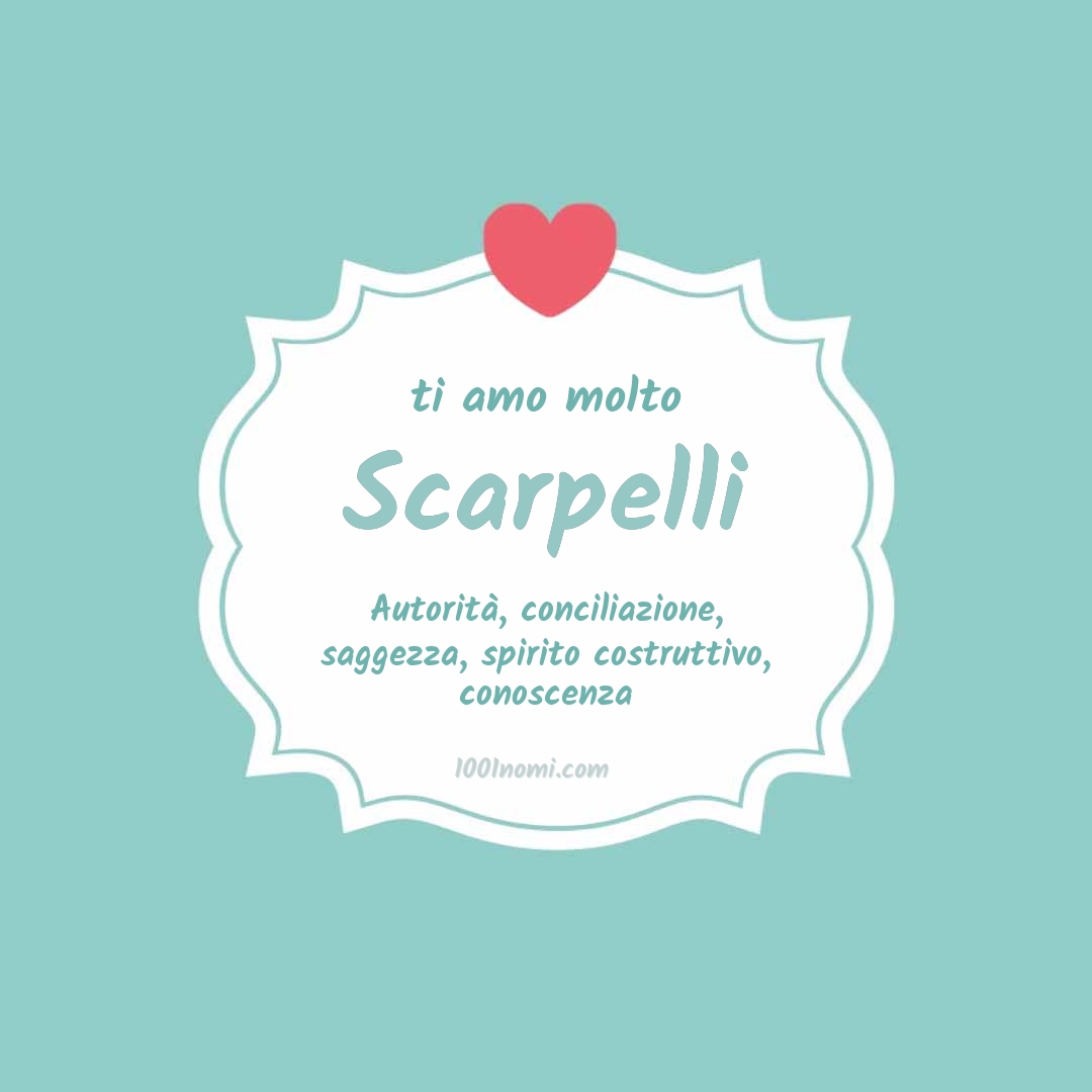 Ti amo molto Scarpelli