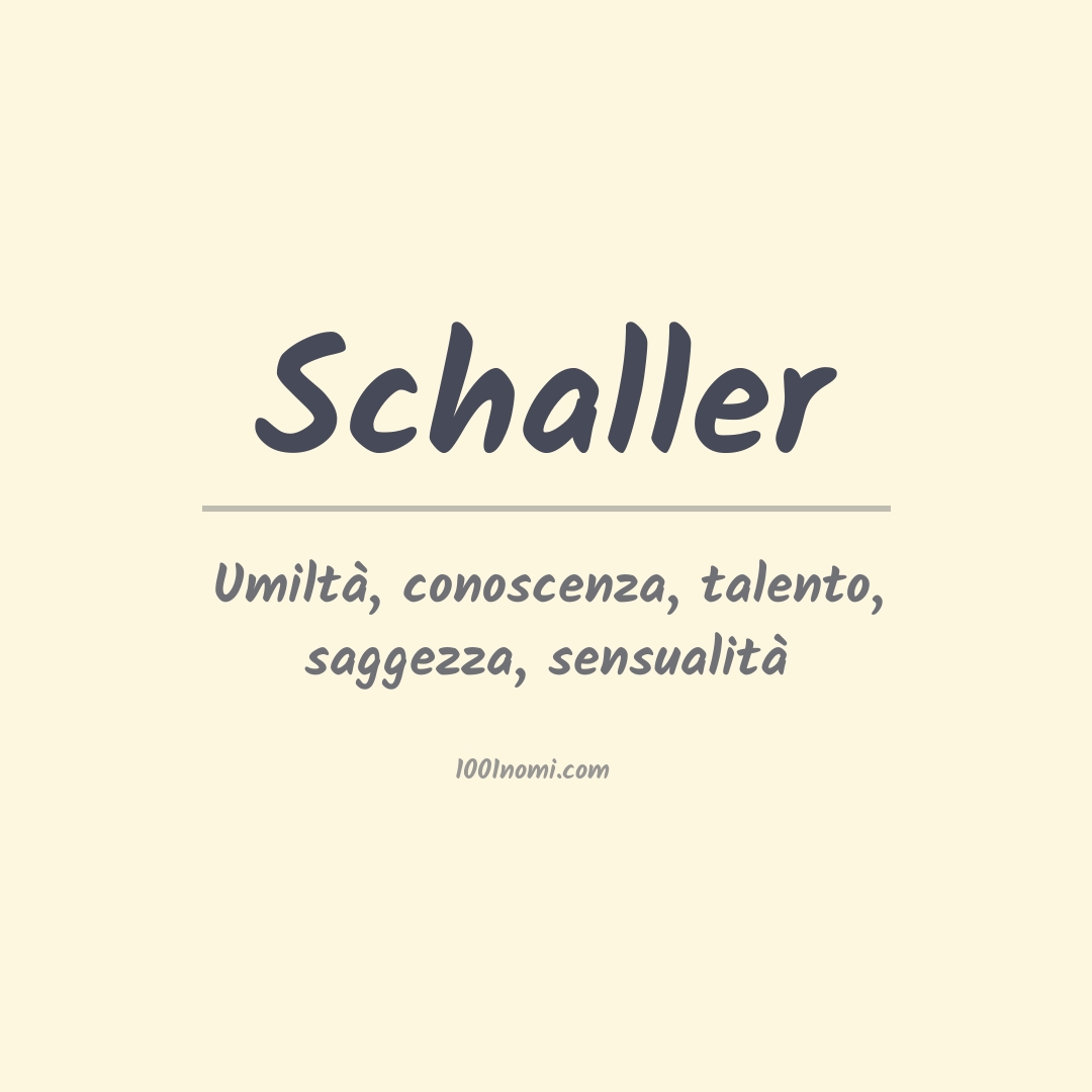 Significato del nome Schaller