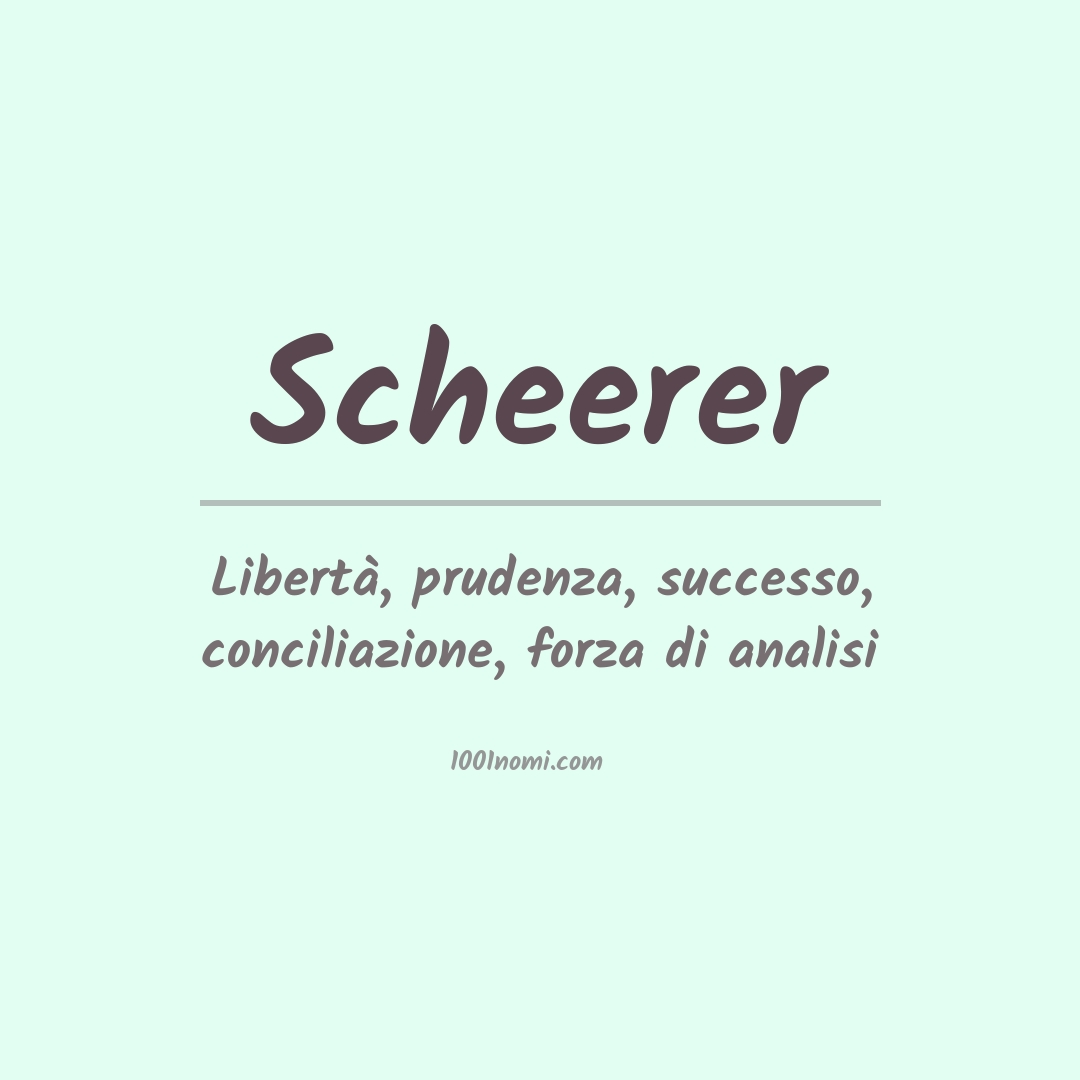 Significato del nome Scheerer