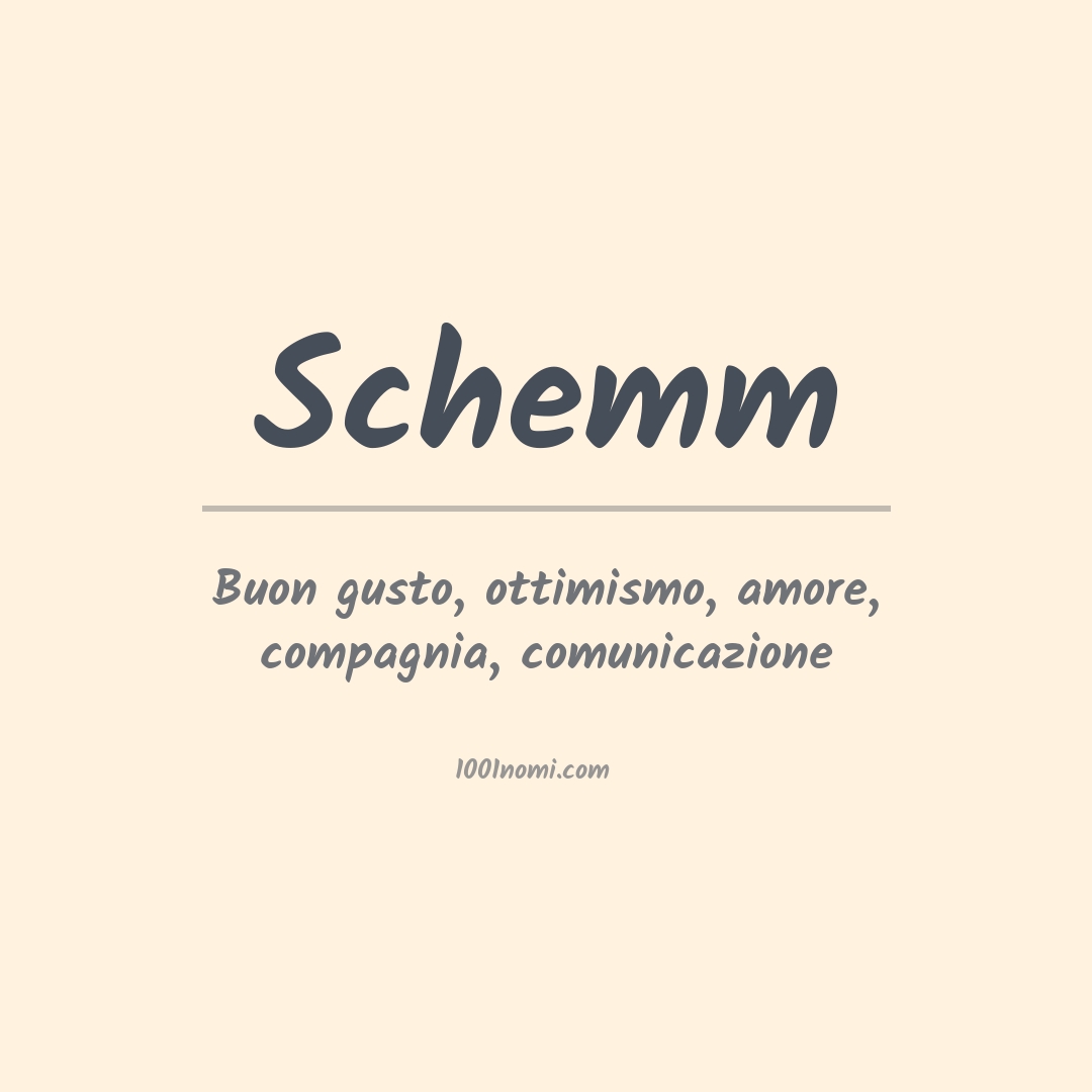 Significato del nome Schemm