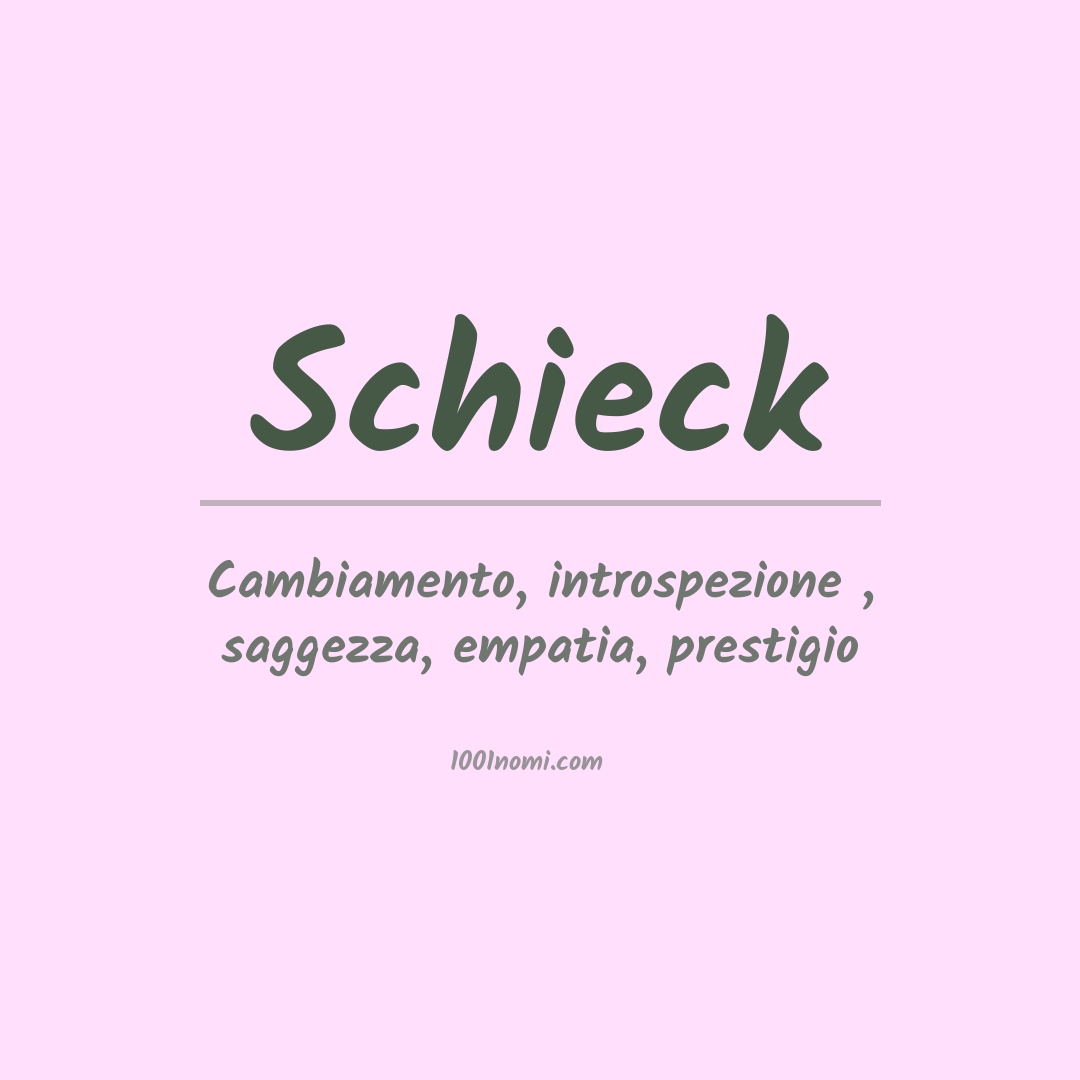 Significato del nome Schieck