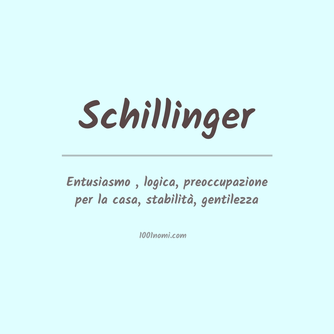 Significato del nome Schillinger