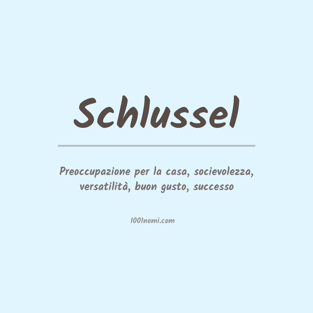 Significato del nome Schlussel