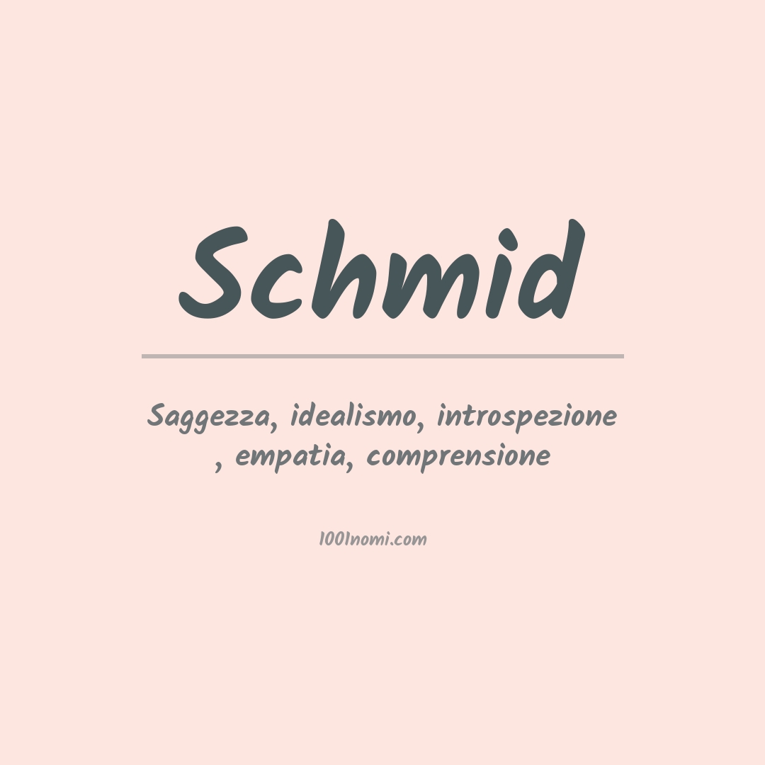 Significato del nome Schmid