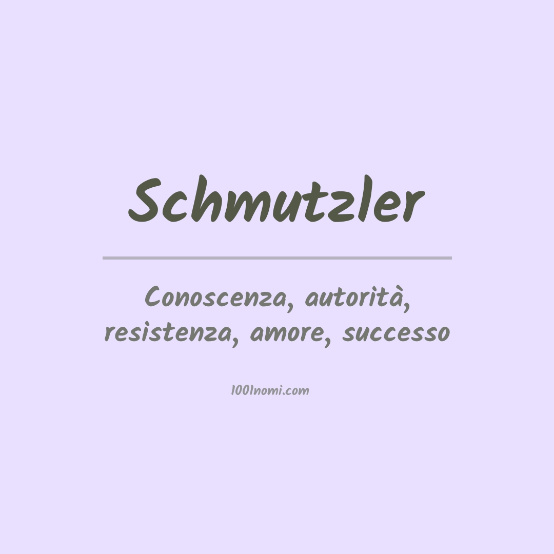 Significato del nome Schmutzler