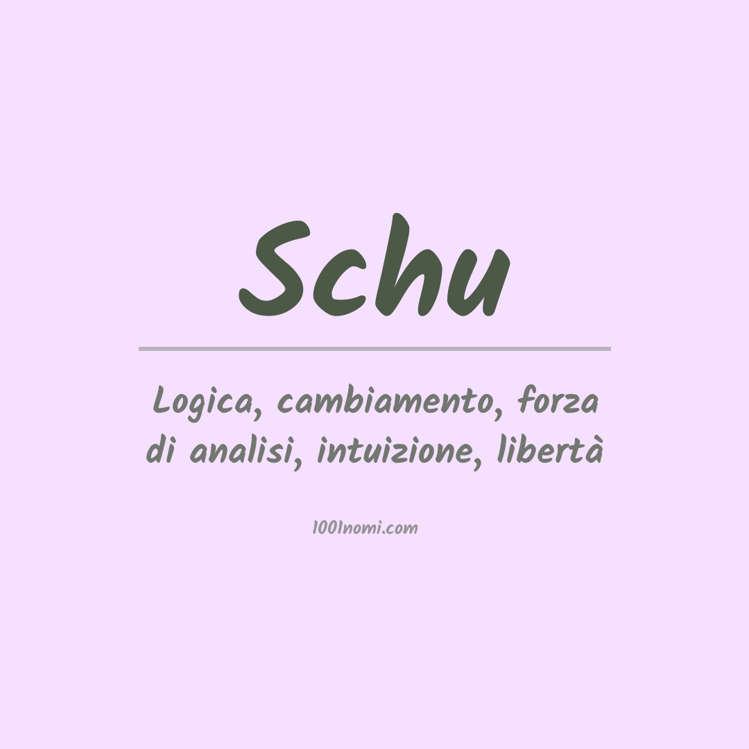 Significato del nome Schu