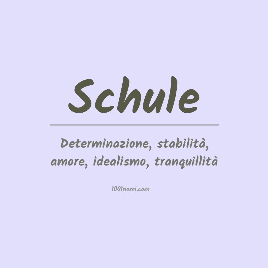 Significato del nome Schule