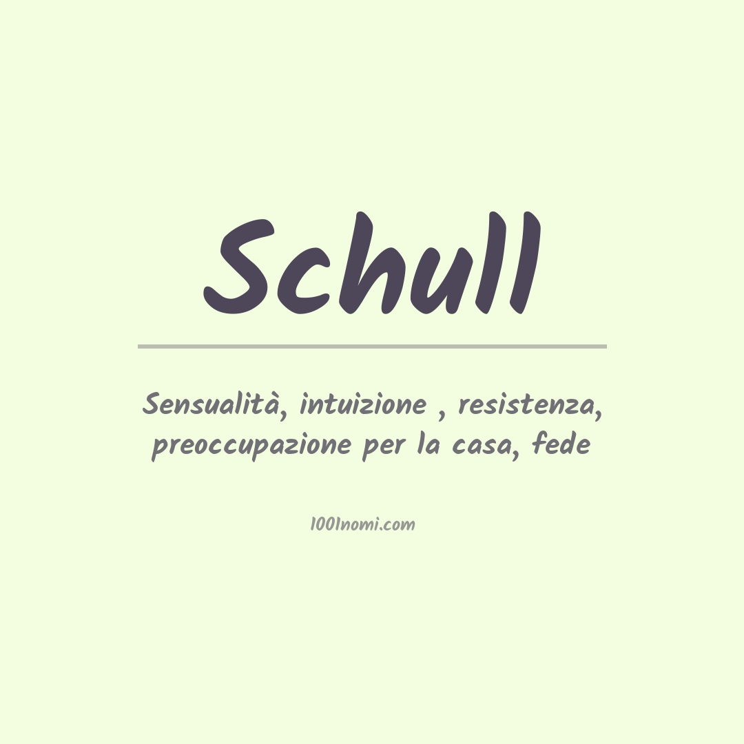 Significato del nome Schull