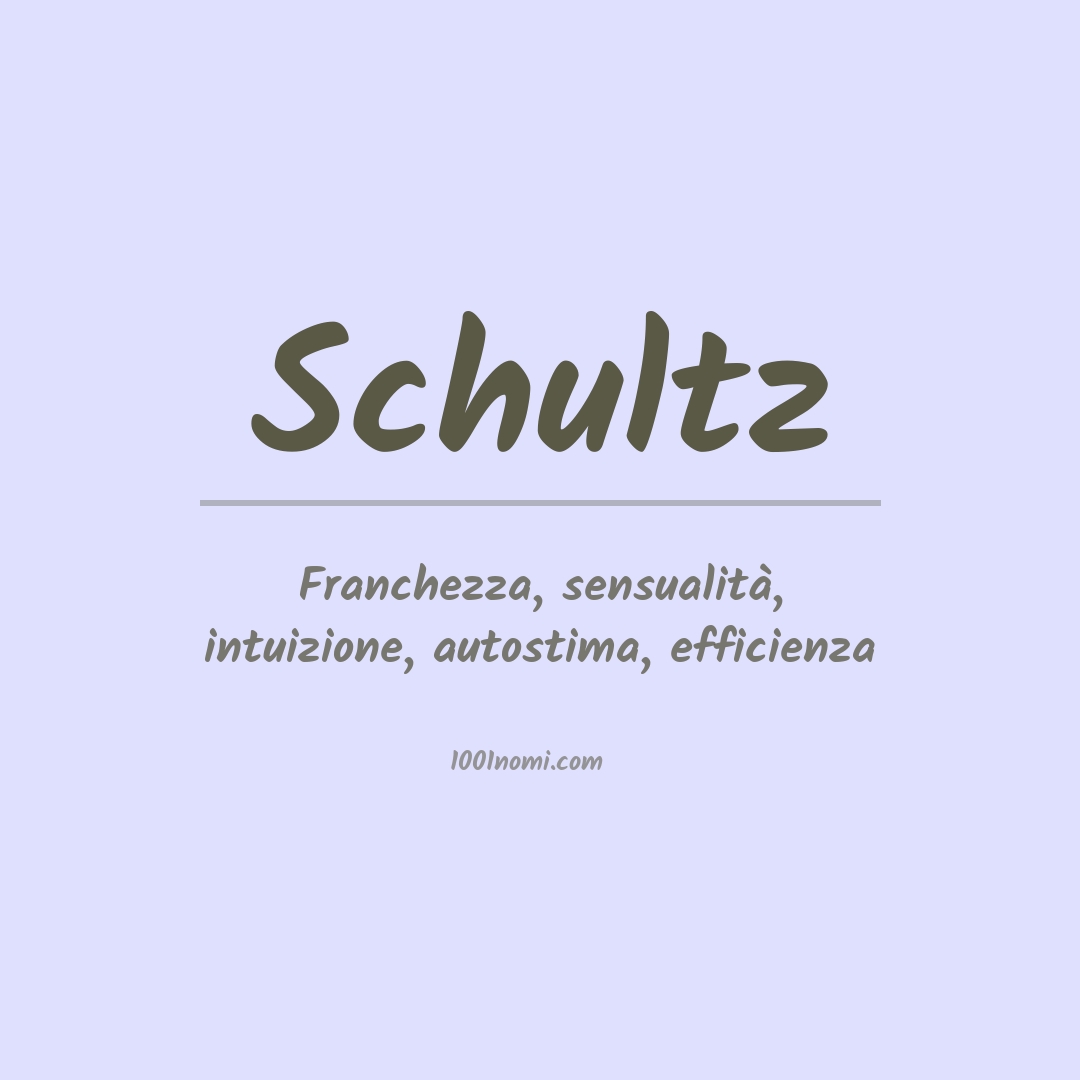 Significato del nome Schultz