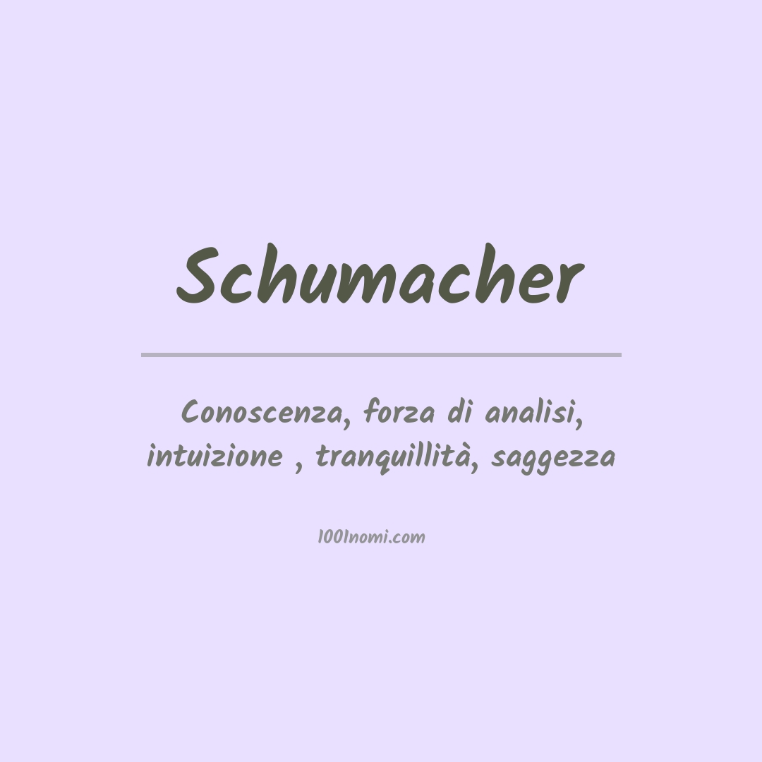 Significato del nome Schumacher