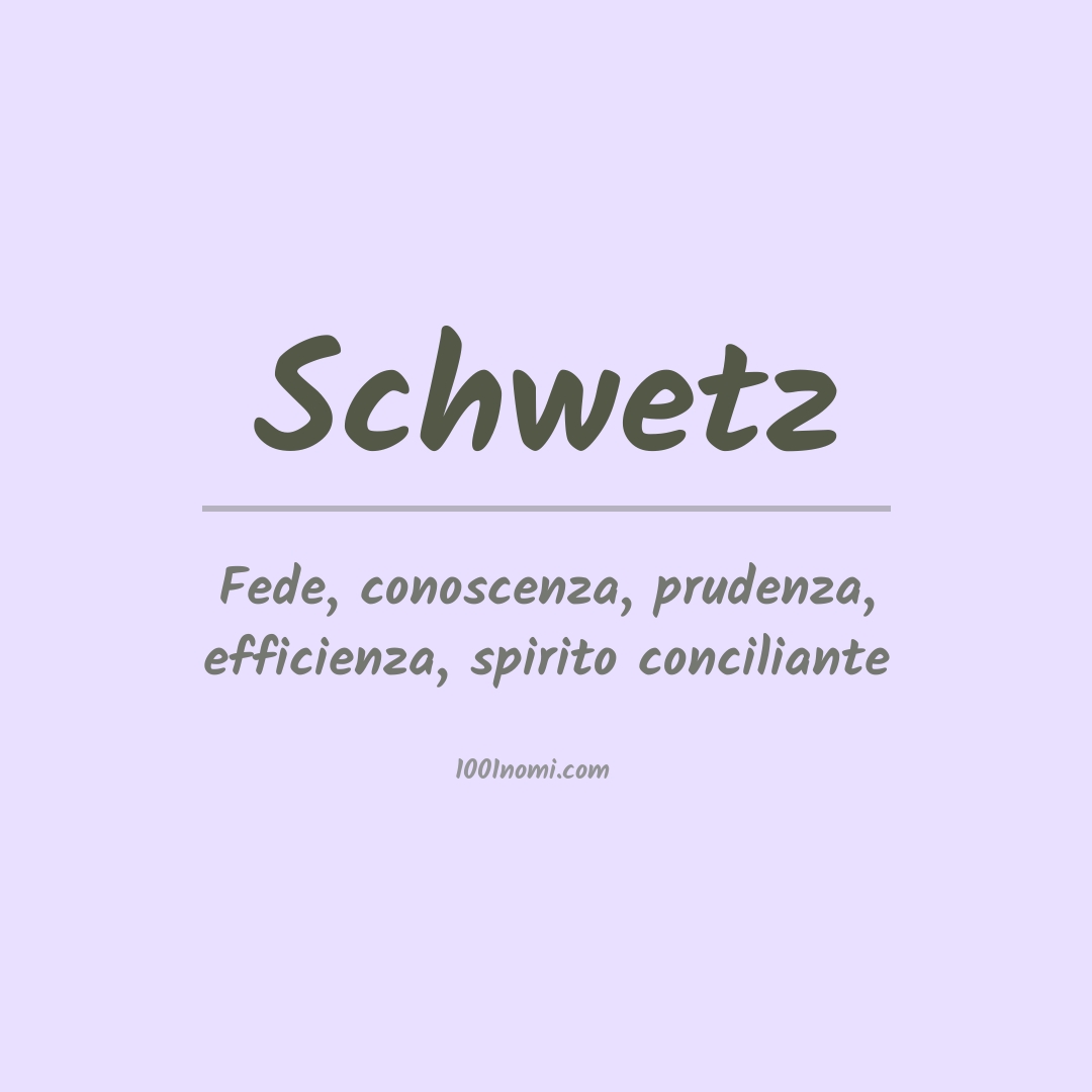 Significato del nome Schwetz