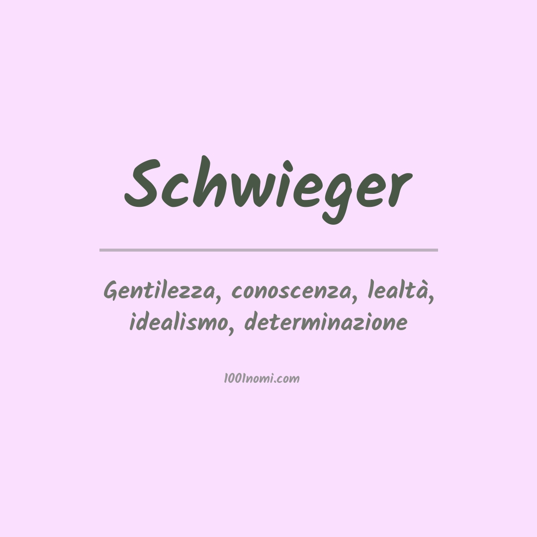 Significato del nome Schwieger