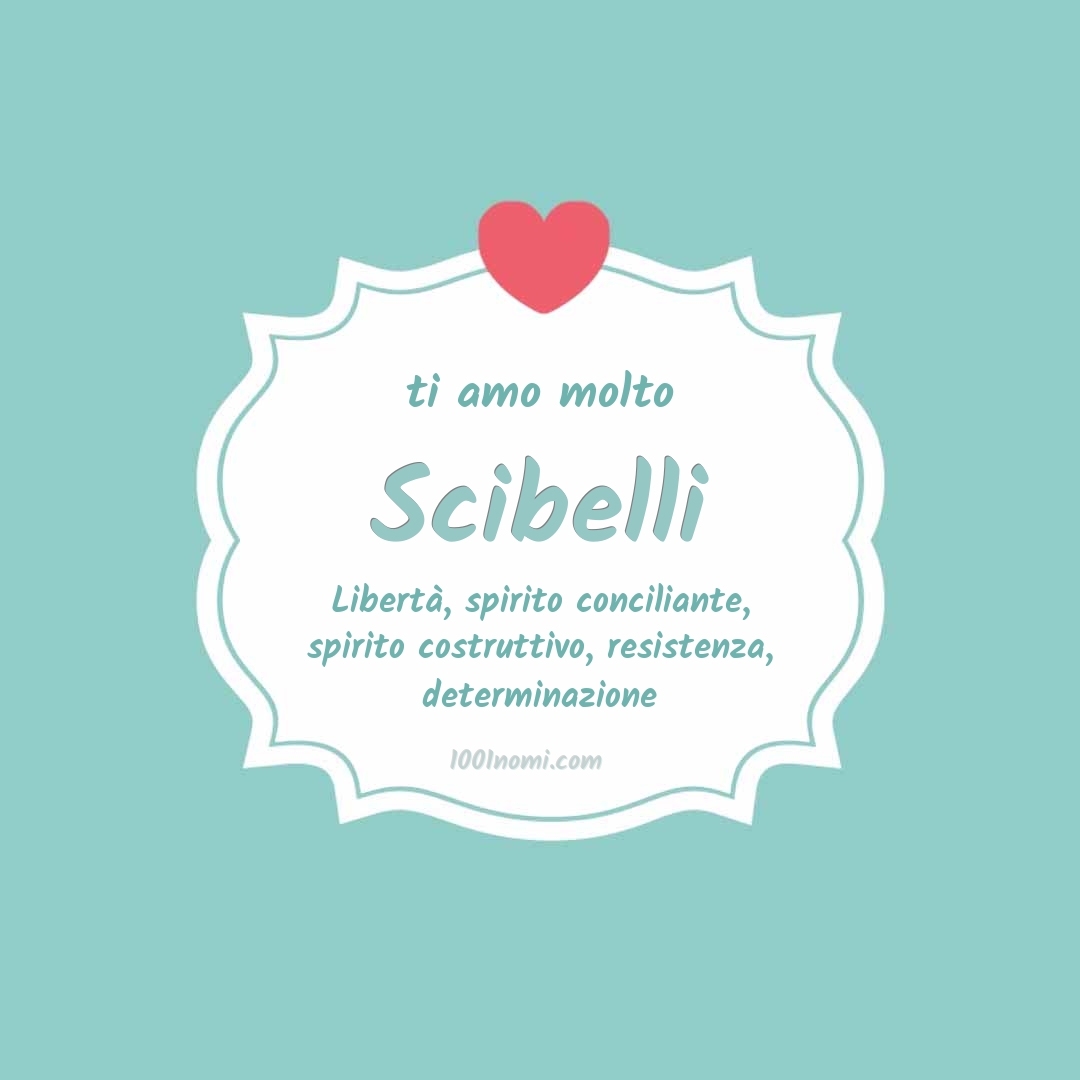 Ti amo molto Scibelli