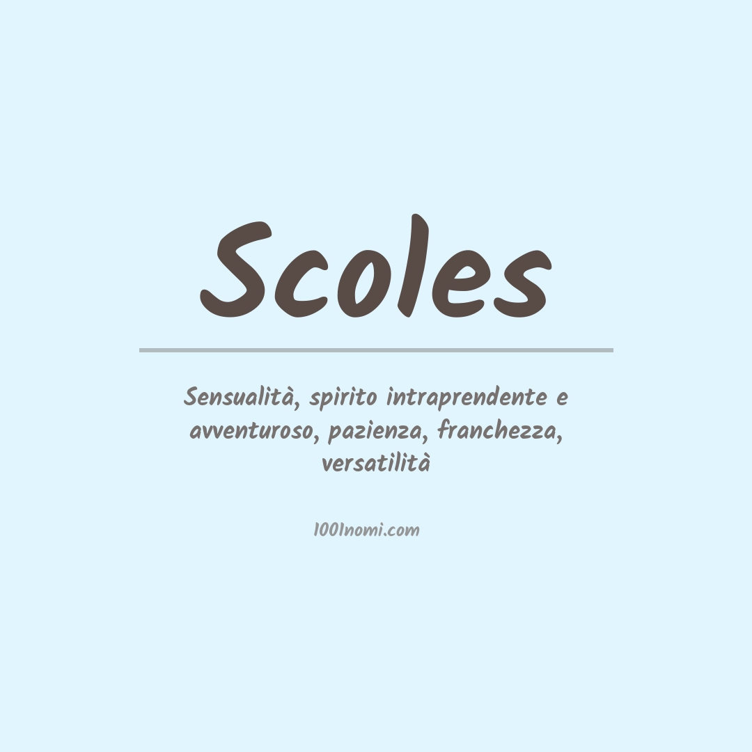 Significato del nome Scoles