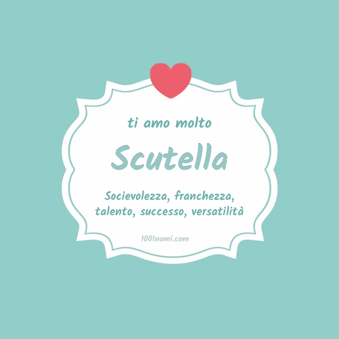 ti amo molto Scutella Ti amo molto Scutella